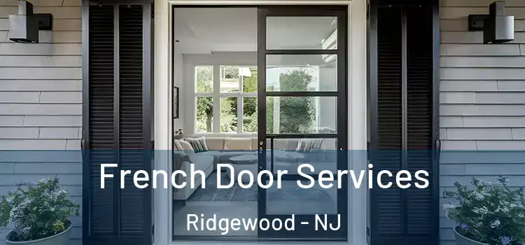 French Door Services Ridgewood - NJ