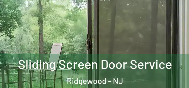 Sliding Screen Door Service Ridgewood - NJ